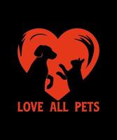 Love all pets T-shirt design vector