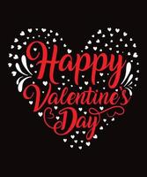 Valentines Typography day T shirt Design vector