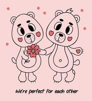 Valentines card. Pair in love bears with flower and hearts. Were perfect for each .other. Vector illustration in doodle style. Funny cute animal characters