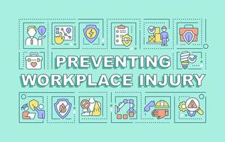 Preventing workplace injury word concepts light blue banner. Job safety. Infographics with editable icons on color background. Isolated typography. Vector illustration with text