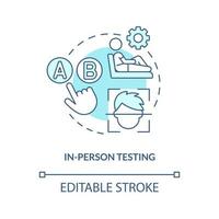 In-person testing turquoise concept icon. User physically present research. Assess abstract idea thin line illustration. Isolated outline drawing. Editable stroke vector