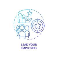 Manage your employees blue gradient concept icon. Lead human resources. Management and mentorship. Team lead abstract idea thin line illustration. Isolated outline drawing vector