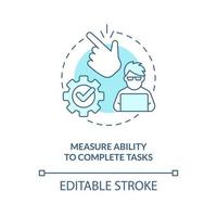 Measure ability to complete tasks turquoise concept icon. Efficient website design abstract idea thin line illustration. Isolated outline drawing. Editable stroke vector