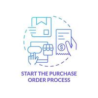 Start purchase order process blue gradient concept icon. Step for procurement planning abstract idea thin line illustration. Management. Isolated outline drawing vector