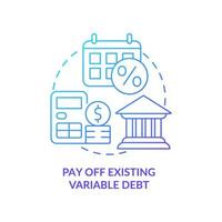 Pay off existing variable debt blue gradient concept icon. Protecting money during inflation abstract idea thin line illustration. Isolated outline drawing vector