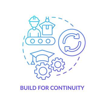 Build for continuity blue gradient concept icon. Strategy. Dealing with inflation in business abstract idea thin line illustration. Isolated outline drawing vector