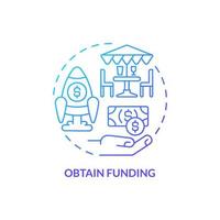 Obtain funding blue gradient concept icon. Start restaurant journey abstract idea thin line illustration. Business loans. Get financing. Isolated outline drawing vector