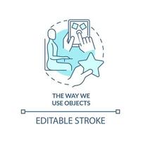 The way we use objects turquoise concept icon. Measuring behavior abstract idea thin line illustration. Actions, manners. Isolated outline drawing. Editable stroke vector