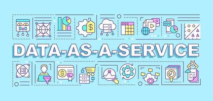 Data as service word concepts blue banner. Cloud based software tools. Infographics with editable icons on color background. Isolated typography. Vector illustration with text