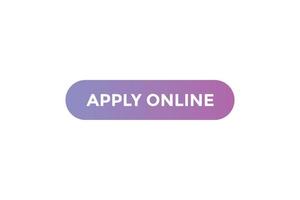 Apply online button web banner templates. Vector Illustration