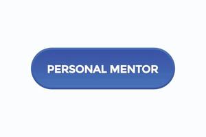 Basic RGBpersonal mentor button vectors.sign label speech bubble personal mentor vector