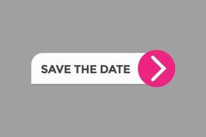 save the date button vectors.sign label speech bubble save the date vector
