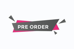 pre order button vectors.sign label speech bubble pre order vector