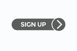 sign up button vectors.sign label speech bubble sign up vector