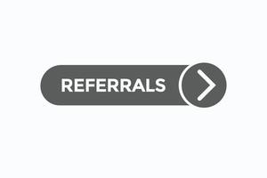 referrals button vectors.sign label speech bubble referrals vector