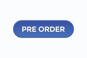pre order button vectors.sign label speech bubble pre order vector