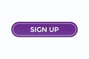 sign up button vectors.sign label speech bubble sign up vector