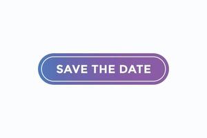 save the date button vectors.sign label speech bubble save the date vector