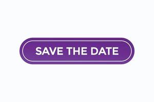 save the date button vectors.sign label speech bubble save the date vector