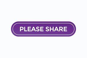 please share button vectors.sign label speech bubble please share vector