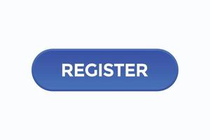 register button vectors.sign label speech bubble register vector