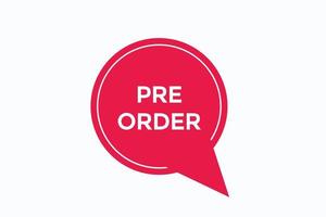 pre order button vectors.sign label speech bubble pre order vector