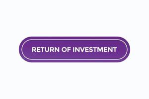 return of investment button vectors.sign label speech bubble return of investment vector