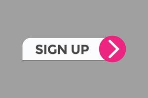 sign up button vectors.sign label speech bubble sign up vector