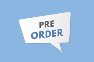 pre order text Button. pre order Sign Icon Label Sticker Web Buttons vector