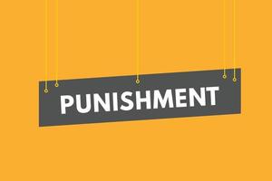 punishment text Button. punishment Sign Icon Label Sticker Web Buttons vector