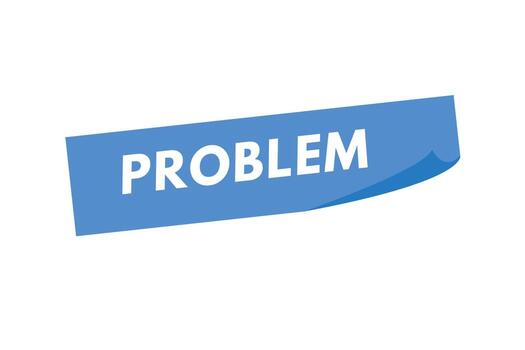botón de texto del problema. problema signo icono etiqueta adhesivo web botones vector