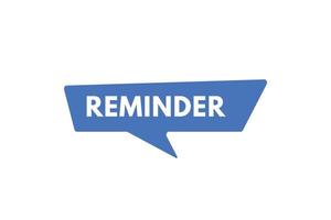 reminder text Button. reminder Sign Icon Label Sticker Web Buttons vector