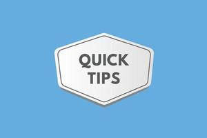 quick tips text Button. quick tips Sign Icon Label Sticker Web Buttons vector