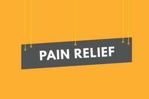 pain relief text Button. pain relief Sign Icon Label Sticker Web Buttons vector