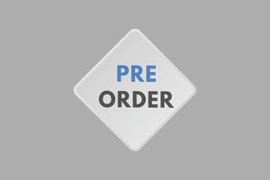 pre order text Button. pre order Sign Icon Label Sticker Web Buttons vector