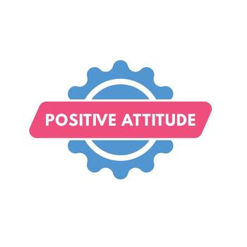 positive attitude text Button. positive attitude Sign Icon Label Sticker Web Buttons vector