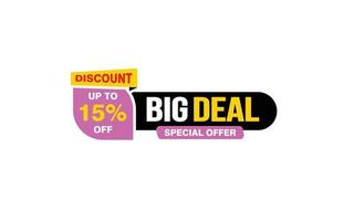 15 Percent BIG DEAL offer, clearance, promotion banner layout with sticker style. vector