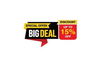 15 Percent BIG DEAL offer, clearance, promotion banner layout with sticker style. vector