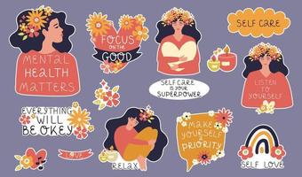 A set of stickers on the theme of mental health. Various positive and motivating lettering phrases necessary for support. Positive psychology, positive emotions and feelings. Vector illustration.