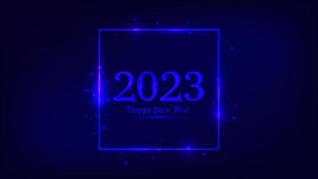 2023 Happy New Year neon background. Neon square frame with shining effects and sparkles for Christmas holiday greeting card, flyers or posters. Vector illustration