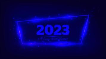 2023 Happy New Year neon background. Neon frame with shining effects and sparkles for Christmas holiday greeting card, flyers or posters. Vector illustration