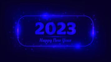 2023 Happy New Year neon background. Neon rounded rectangular frame with shining effects and sparkles for Christmas holiday greeting card, flyers or posters. Vector illustration