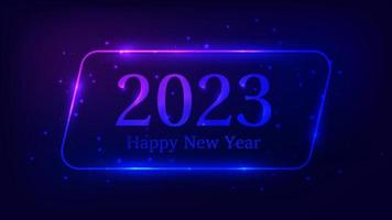 2023 Happy New Year neon background. Neon rounded parallelogram frame with shining effects and sparkles for Christmas holiday greeting card, flyers or posters. Vector illustration