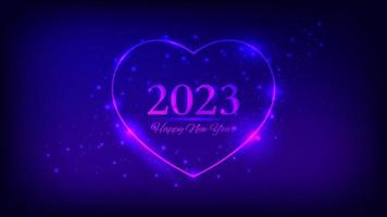 2023 Happy New Year neon background. Neon frame in heart form with shining effects and sparkles for Christmas holiday greeting card, flyers or posters. Vector illustration