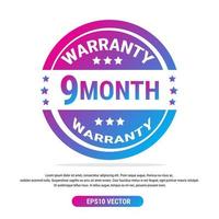 Warranty 9 month isolated vector label on white background. Guarantee service icon template