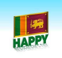 Sri Lanka independence day. Simple Sri Lanka flag and billboard in the sky. 3d lettering template. Ready special day design message. vector