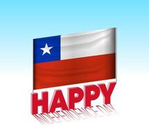 hile independence day. Simple Chile flag and billboard in the sky. 3d lettering template. Ready special day design message. vector