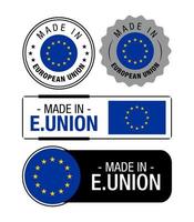 Set of Made in European Union labels, logo, European Union Flag, European Union Product Emblem vector