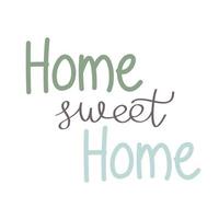 Hand-drawn isolated Home sweet home quote lettering vector