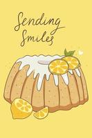 Postcard or poster with lemon cake and lemon slices. Vector graphics.